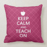 Keep Calm and Teach On, Pink Plaid Throw Pillow