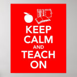Keep Calm and Teach On print or poster