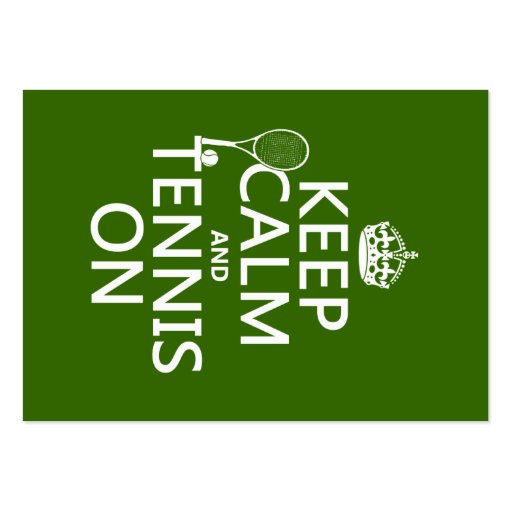 Keep Calm and Tennis On (any background color) Business Card Template