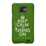 Keep Calm and Tennis On (any background color) Galaxy S2 Covers