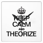 KEEP CALM AND THEORIZE SQUARE WALLCLOCKS