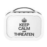 KEEP CALM AND THREATEN LUNCHBOXES