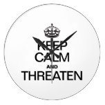 KEEP CALM AND THREATEN WALL CLOCKS