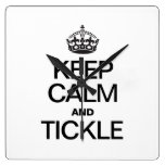 KEEP CALM AND TICKLE SQUARE WALLCLOCK