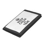 KEEP CALM AND TIME TRI-FOLD WALLET