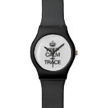 KEEP CALM AND TRACE WRISTWATCH