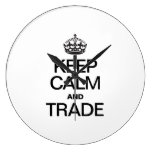 KEEP CALM AND TRADE WALL CLOCKS