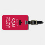 Keep Calm And Travel On Luggage Tag
