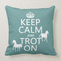 Keep Calm and Trot On - Horses - All Colors Pillow