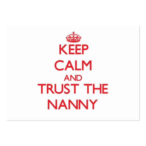 Keep Calm and Trust the Nanny Business Cards