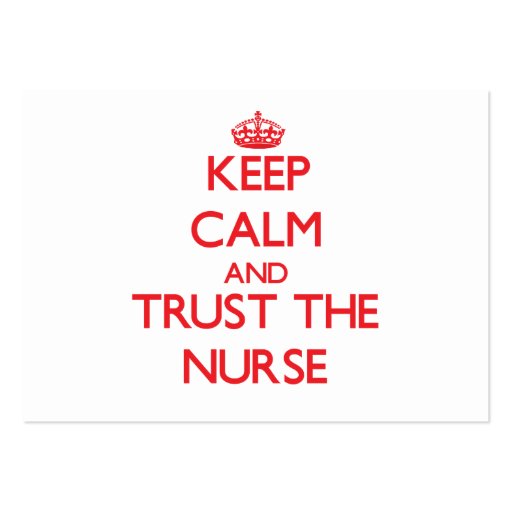 Keep Calm and Trust the Nurse Business Cards (front side)