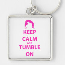 Keep Calm and Tumble On Key Chain
