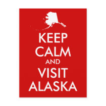 Keep Calm and Visit Alaska Postcard