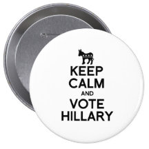 KEEP CALM AND VOTE HILLARY.png Pinback Buttons