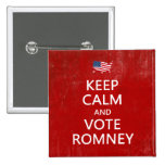 Keep Calm and Vote Romney Button Lapel Pin buttons