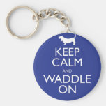 Keep Calm and Waddle on Keychains