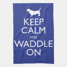 Keep Calm and Waddle on Kitchen Towel