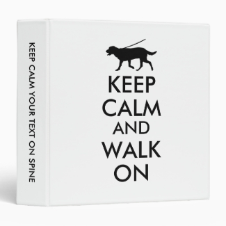 Keep Calm and Walk On Dog Walking Labrador