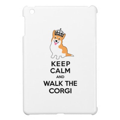 Keep Calm and Walk the Corgi Cute Dog Case For The iPad Mini