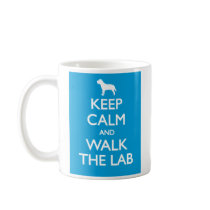 Keep Calm And Walk The Labrador mugs