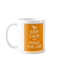 Keep Calm And Walk The Labrador mugs