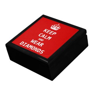 Keep Calm and WEAR DIAMONDS giftbox