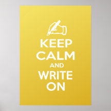 Keep Calm and Write On meme Print