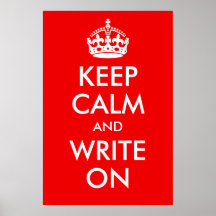 Keep Calm and Write On Print