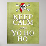 KEEP CALM and YO HO HO in green Print