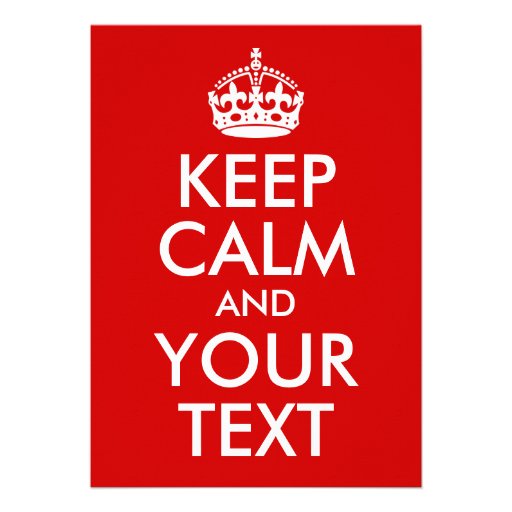 Keep Calm and Your Text Announcement