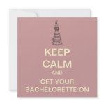 KEEP CALM Bachelorette Party Custom Invite (Blush)