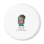 Keep Calm, Carry On, Aim for the Head Refrigerator Magnet