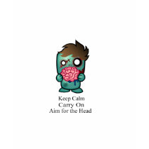 Keep Calm, Carry On, Aim for the Head t-shirts