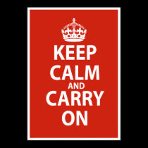Keep Calm & Carry On posters