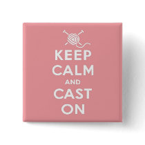 Keep Calm & Cast On Pin Badge