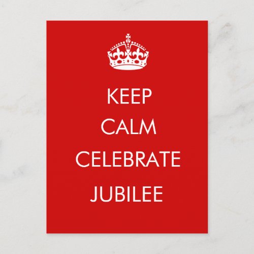Keep Calm Celebrate Jubilee postcard postcards