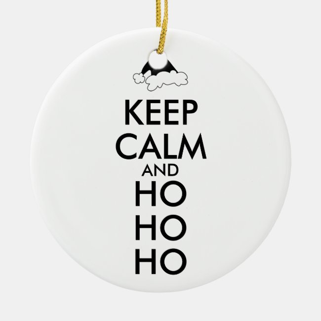 Keep Calm Christmas Ornament Santa Hat Ho Ho Ho