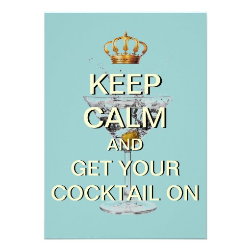 Keep Calm Cocktail Party Custom Invitation (Blue)