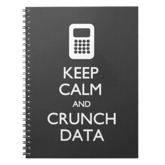 Keep Calm Crunch Data Big Data Notebook