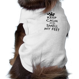 Keep Calm Dog Shirt Smell My Feet Paw Print
