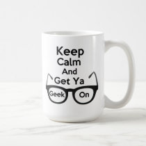 Keep Calm & Get Ya Geek On Classic White Mug mugs