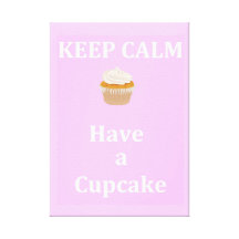 Keep Calm - Have a cupcake Gallery Wrapped Canvas