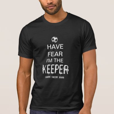 keep calm-Have Fear Tshirt