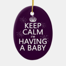 Keep Calm I'm Having A Baby (any color) Christmas Tree Ornaments