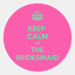 Keep Calm I'm The Bridesmaid Sticker