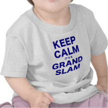 Keep Calm Its a Grand Slam Tees