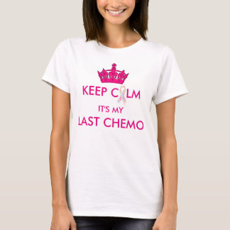 my last chemo t shirt