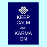 Keep Calm Karma Poster posters