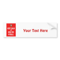 Keep Calm & Kiss the Pitbull Bumper Sticker