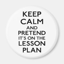 Keep Calm Lesson Plan Fridge Magnet